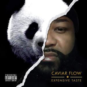 Caviar Flow Expensive Taste (Explicit)