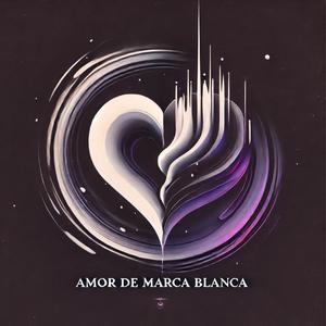 Amor de Marca Blanca