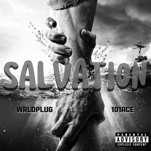 Salvation (Explicit)