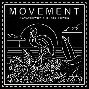 Movement (feat. Chris Bowen)