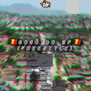 Gogó do BP (Freestyle) (Explicit)
