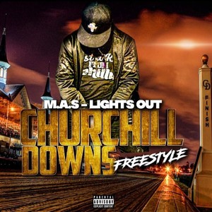 Churchill Downs (freestyle) (Explicit)