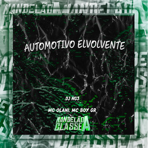 Automotivo Elvolvente (Explicit)