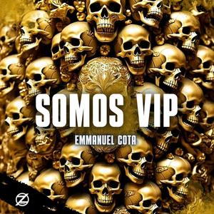 Somos VIP (Explicit)