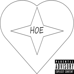 Hoe (Explicit)