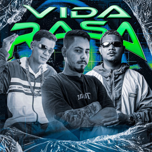 VIDA RASA (Explicit)