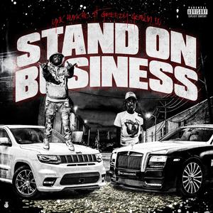 Stand On Business (feat. Greedy Goblin 00) (Explicit)