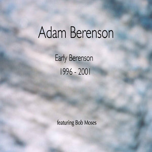 Early Berenson 1996 - 2001