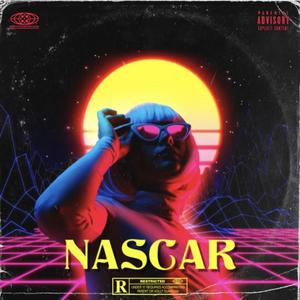 NASCAR (feat. Mo Money) [Explicit]