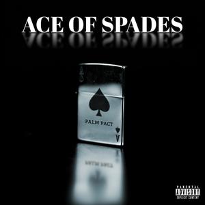 Ace of Spades (feat. Bomber, Euphemistic & Ryan Rev) (Explicit)