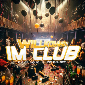 Willkommen im Club (Explicit)