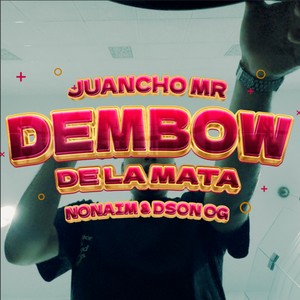 Dembow De La Mata (Explicit)
