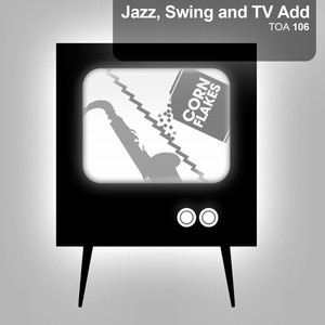 Jazz, Swing and TV Ad