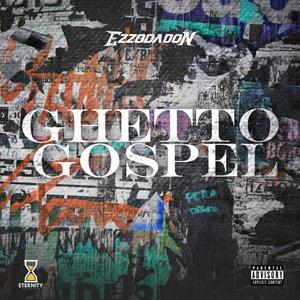 Ghetto Gospel (Explicit)