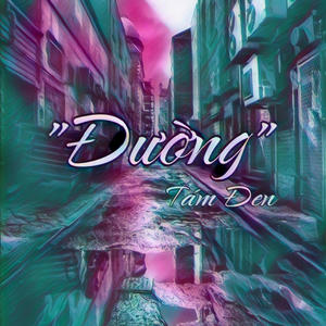 Đường (feat. Tám Đen)