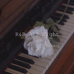 R&B All Night