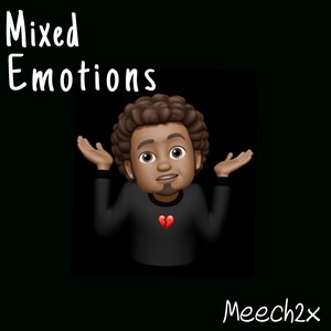 Mixed Emotions (Explicit)