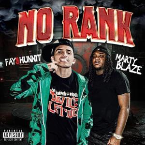 No Rank (feat. Marty Blaze) (Explicit)