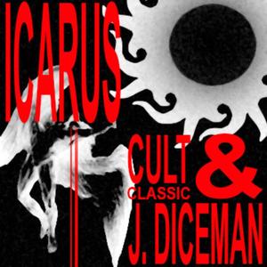 Icarus (feat. J. Diceman) (Explicit)