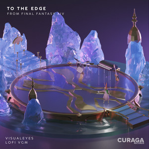 To The Edge (Lo-Fi Edit)