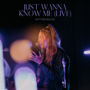 Just Wanna Know Me (Live)