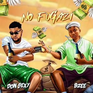 No Fugazi (feat. Bzee)