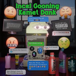 Incel Gooning (Explicit)