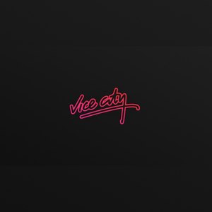 Vice City (Explicit)