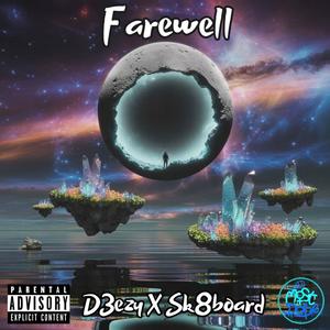 Farewell (Explicit)