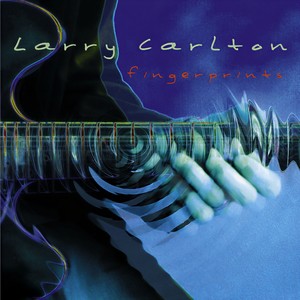 Fingerprints-Larry Carlton