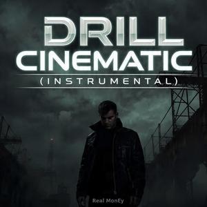 Drill Cinematic (Instrumental)