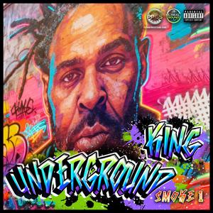 UNDERGROUND KING (Explicit)