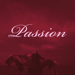 Passion (Explicit)