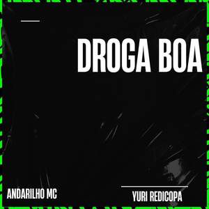 DROGA BOA (Explicit)