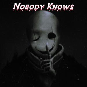 Nobody Knows (feat. Flex_s.o.s) [Explicit]