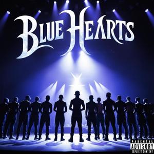 Blue Hearts (Explicit)