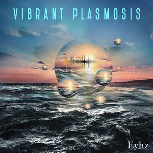 Vibrant Plasmosis