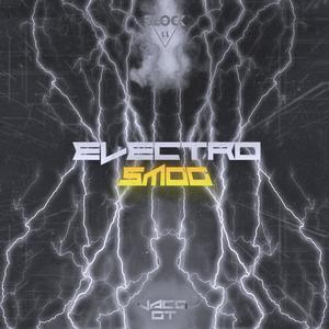 Electro Smog (Explicit)