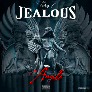 Jealous Angels (Explicit)