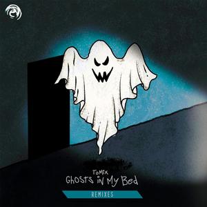 Ghosts In My Bed (David M Remix)