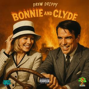 Bonnie & Clyde (Explicit)