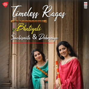 Timeless Ragas(Bhatiyali)