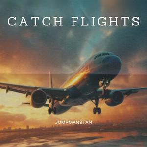 Catch Flights (Explicit)