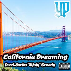 California Dreaming (Explicit)