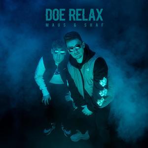 Doe Relax (Explicit)