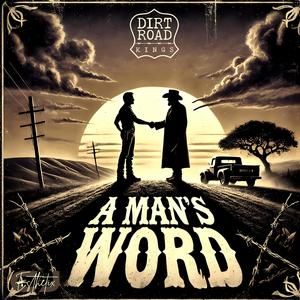 A Man's Word (feat. Lil' Oak)