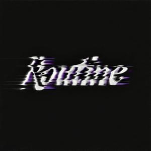 Routine (Explicit)