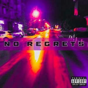 No Regrets (Explicit)