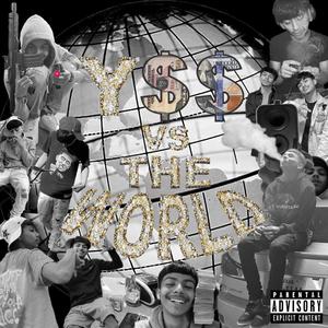 Y$$ vs The World (Explicit)