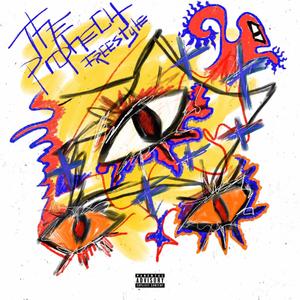 The Prophecy Freestyle (feat. Naabi) (Explicit)